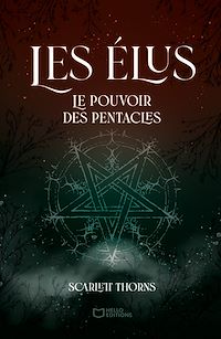 Téléchargez le livre :  Les Élus - Tome I : Le pouvoir des Pentacles