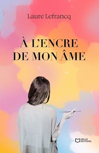 Téléchargez le livre :  À l'encre de mon âme