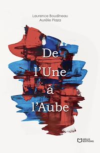 Téléchargez le livre :  De l'Une à l'Aube