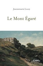 Télécharger le livre :  Le Mont Égaré