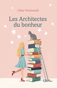 Téléchargez le livre :  Les Architectes du bonheur