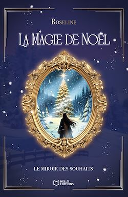 Télécharger le livre :  La Magie de Noël - Le miroir des souhaits