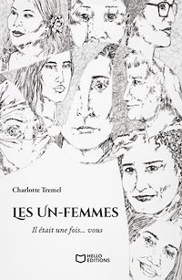 Téléchargez le livre :  Les Un-femmes - Il était une fois... vous