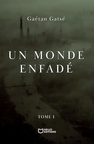 Téléchargez le livre :  Un monde enfadé - Tome I