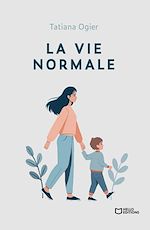 Télécharger le livre :  La vie normale
