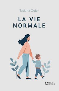 Téléchargez le livre :  La vie normale