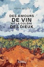 Télécharger le livre :  Des amours de vin et la colère des dieux
