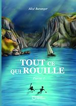 Télécharger le livre :  Tout ce qui rouille - Partie 1