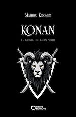 Télécharger le livre :  Konan - Tome I : L'exil du Lion Noir