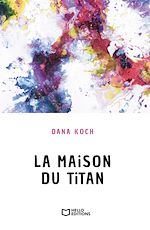 Télécharger le livre :  La Maison du Titan