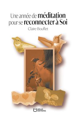 Télécharger le livre :  Une année de méditation pour se reconnecter à Soi