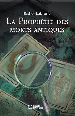 Télécharger le livre :  La Prophétie des morts antiques - Tome I
