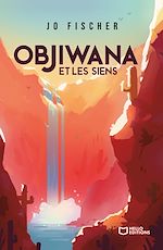 Télécharger le livre :  Objiwana et les siens
