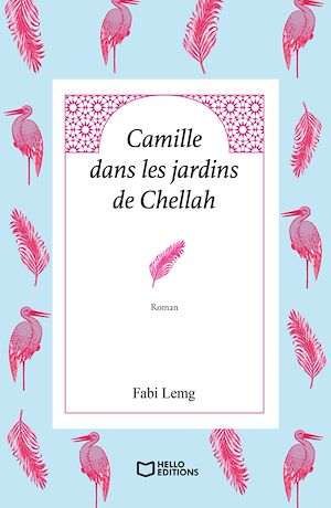 Téléchargez le livre :  Camille dans les jardins de Chellah