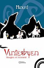 Télécharger le livre :  Vinterbyen - Tome II : Bougies et Blizzard