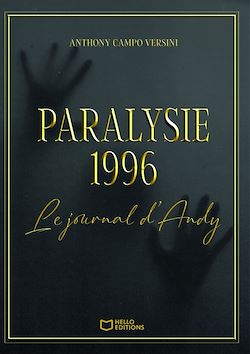 Télécharger le livre :  Paralysie 1996 - Le journal d'Andy