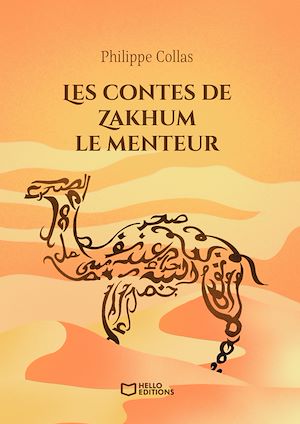 Téléchargez le livre :  Les contes de Zakhum le menteur
