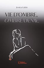 Télécharger le livre :  Vie d'ombre, Ombre de vie