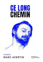 Télécharger le livre :  Ce long chemin