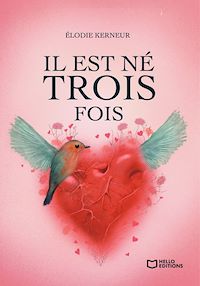 Téléchargez le livre :  Il est né trois fois