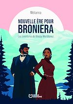 Télécharger le livre :  Nouvelle ère pour Broniera - Les aventures de Bloopy Meridionez - Tome I