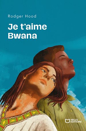 Téléchargez le livre :  Je t'aime Bwana