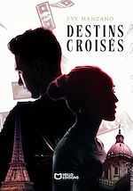 Télécharger le livre :  Destins croisés