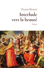 Télécharger le livre :  Interlude vers la beauté