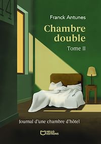 Téléchargez le livre :  Chambre double - Tome II