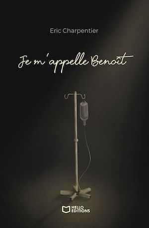 Téléchargez le livre :  Je m'appelle Benoît - J'ai 29 ans, je meurs, mais ce n'est pas grave
