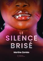 Télécharger le livre :  Le silence brisé