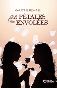 Téléchargez le livre :  Mille pétales de roses envolées