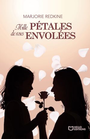 Téléchargez le livre :  Mille pétales de roses envolées