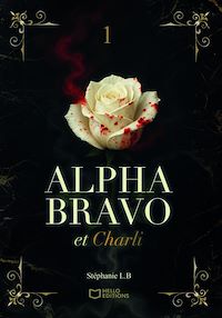 Téléchargez le livre :  Alpha Bravo et Charli - Tome I