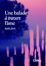 Télécharger le livre :  Une balade à travers l'âme