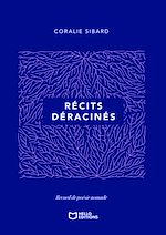 Télécharger le livre :  Récits déracinés - Recueil de poésie nomade