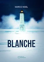 Télécharger le livre :  Blanche