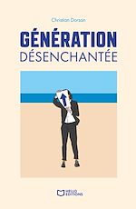 Télécharger le livre :  Génération désenchantée