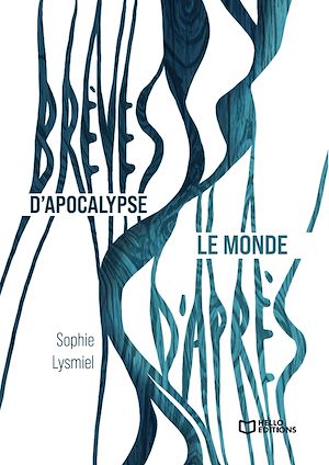 Téléchargez le livre :  Brèves d'apocalypse / Le monde d'après
