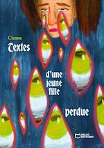 Télécharger le livre :  Textes d'une jeune fille perdue