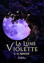 Télécharger le livre :  La Lune Violette - Tome I