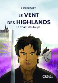 Téléchargez le livre :  Le Vent des Highlands - Tome II : Le Chant des Loups