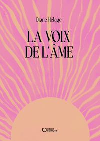 Téléchargez le livre :  La voix de l'âme