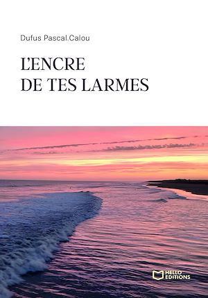 Téléchargez le livre :  L'encre de tes larmes