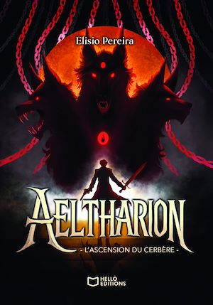 Téléchargez le livre :  Aeltharion - L'ascension du Cerbère