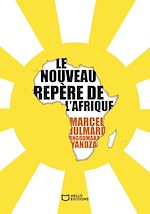 Télécharger le livre :  Le nouveau repère de l'Afrique