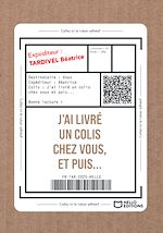 Télécharger le livre :  J'ai livré un colis chez vous, et puis...