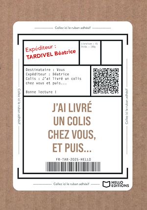 Téléchargez le livre :  J'ai livré un colis chez vous, et puis...