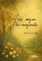 Télécharger le livre :  J'irai soigner les marguerites