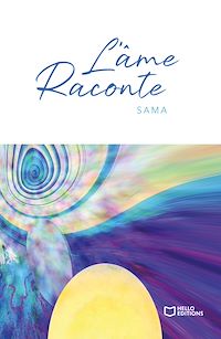 Téléchargez le livre :  L'Âme raconte